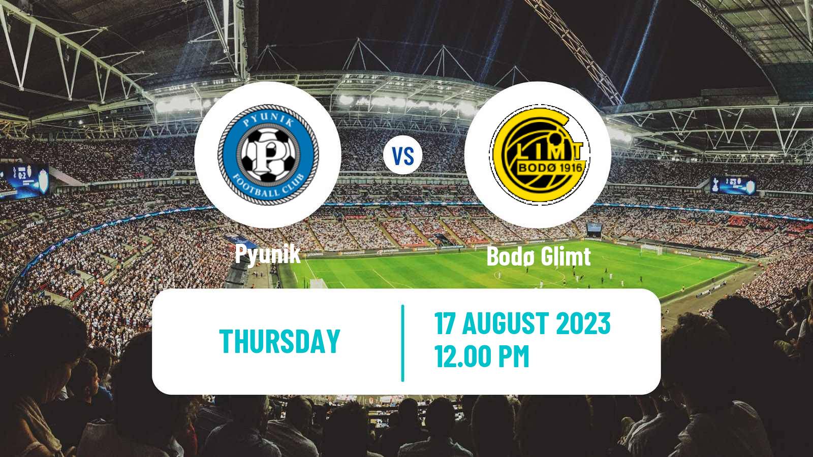 Soccer UEFA Europa Conference League Pyunik - Bodø Glimt