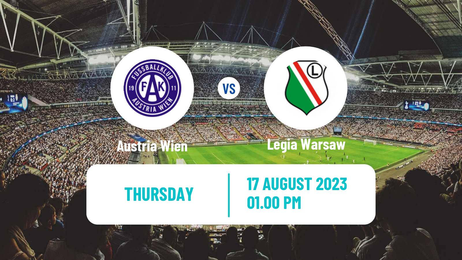 Soccer UEFA Europa Conference League Austria Wien - Legia Warsaw