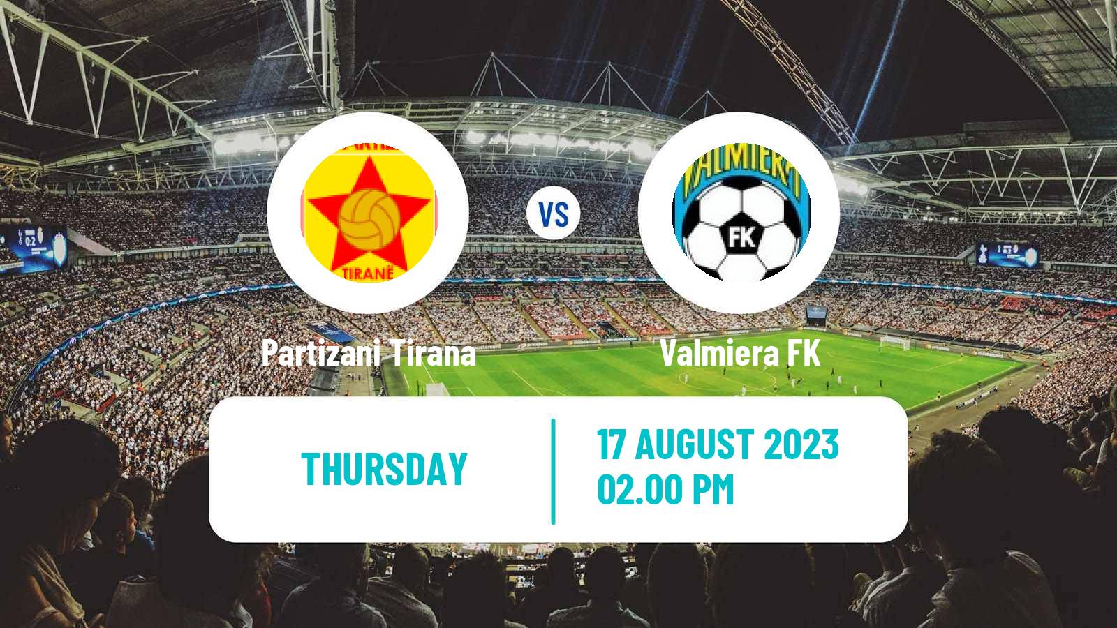 Soccer UEFA Europa Conference League Partizani Tirana - Valmiera