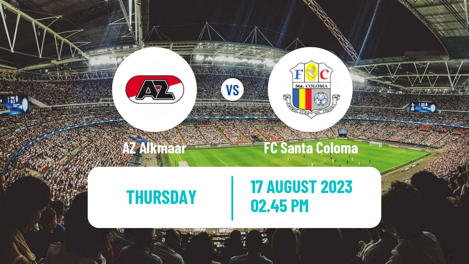 Soccer UEFA Europa Conference League AZ Alkmaar - FC Santa Coloma