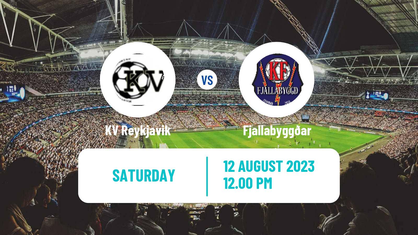 Soccer Icelandic Division 2 KV Reykjavik - Fjallabyggðar