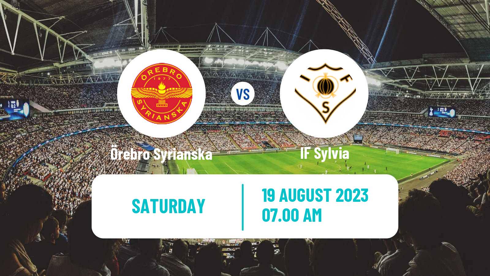 Soccer Swedish Division 1 Norra Örebro Syrianska - Sylvia