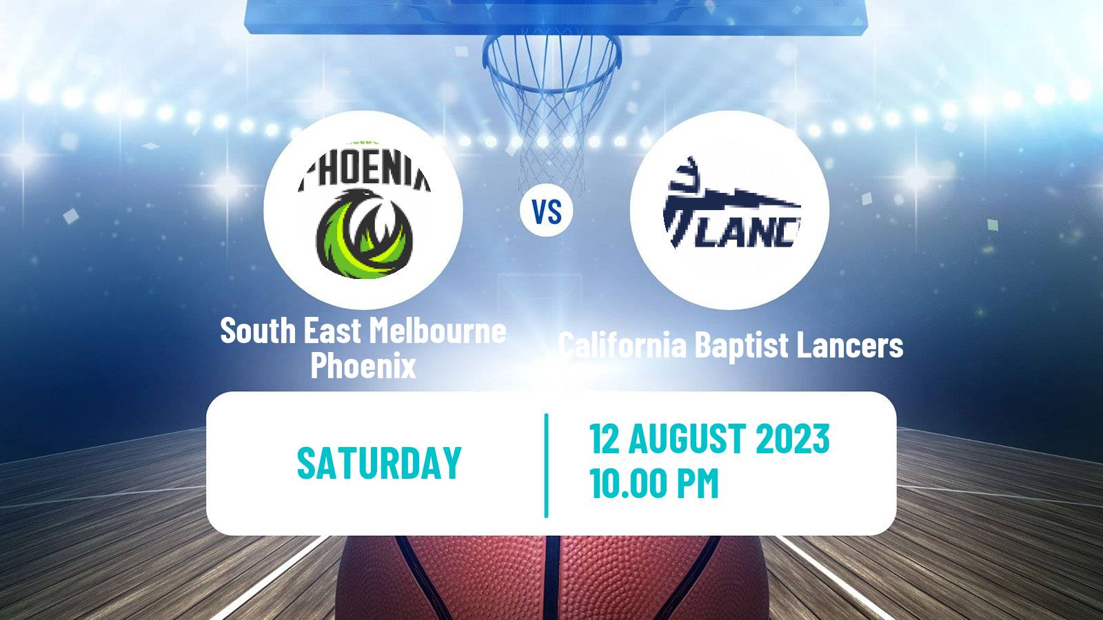 Basketball Club Friendly Basketball South East Melbourne Phoenix - California Baptist Lancers