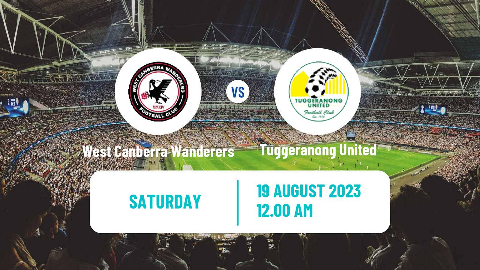 Football Australian NPL ACT West Canberra Wanderers - Tuggeranong United