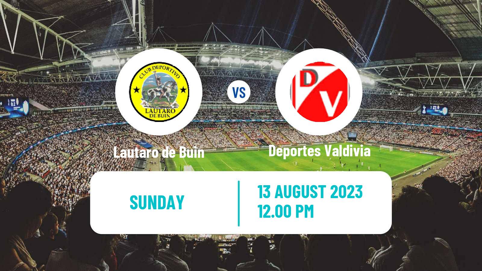Soccer Chilean Segunda Division Lautaro de Buin - Deportes Valdivia