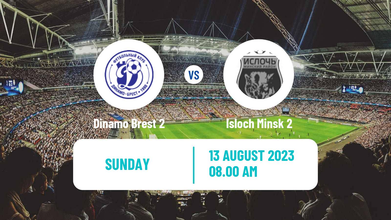 Soccer Belarusian Vysshaya Liga Reserve Dinamo Brest 2 - Isloch Minsk 2
