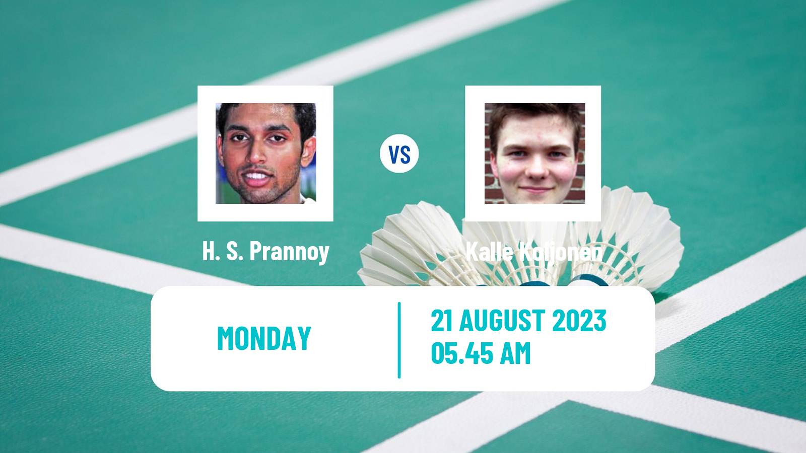 Badminton BWF World Championships Men H. S. Prannoy - Kalle Koljonen