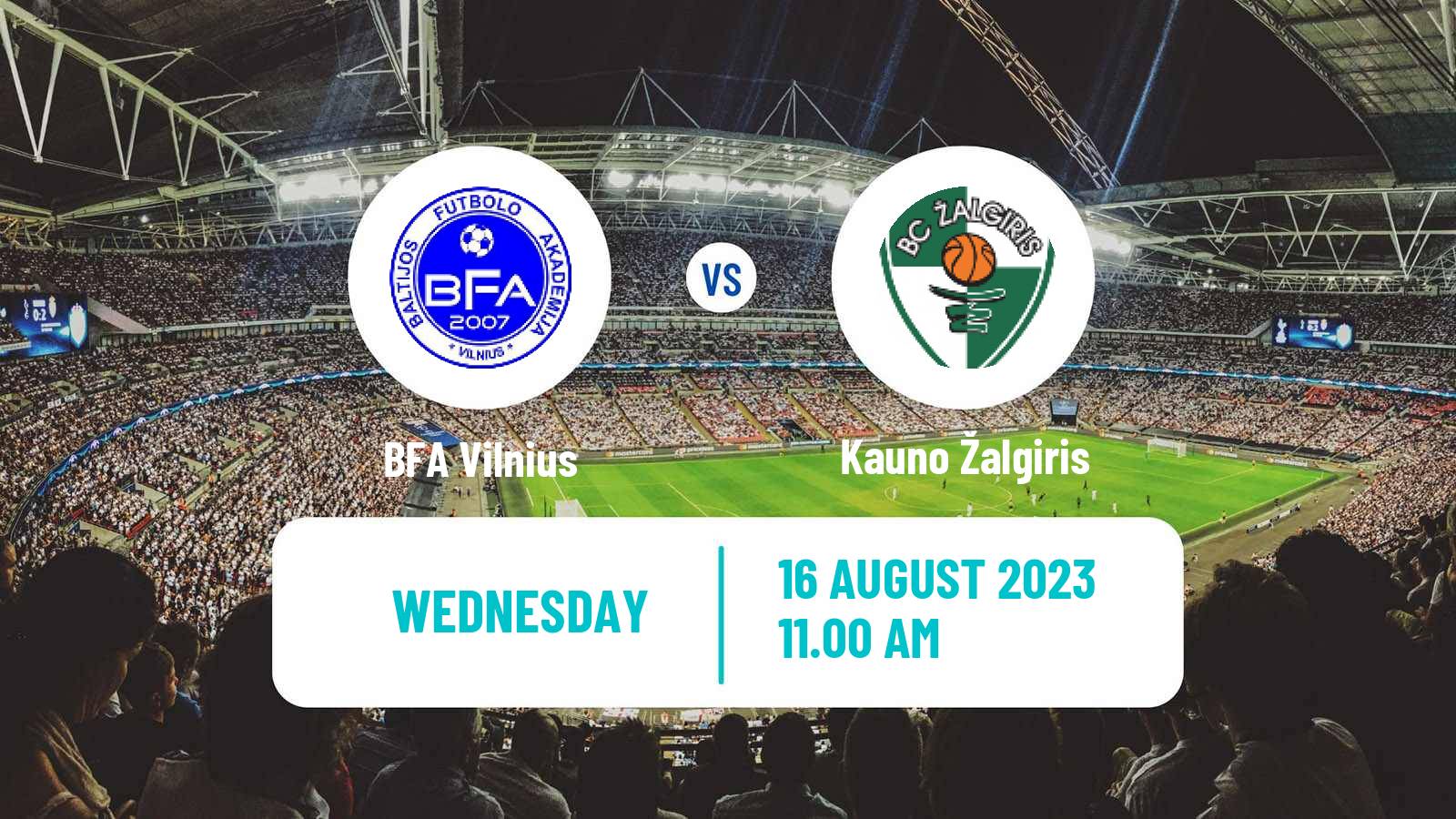 Soccer Lithuanian Cup BFA Vilnius - Kauno Žalgiris