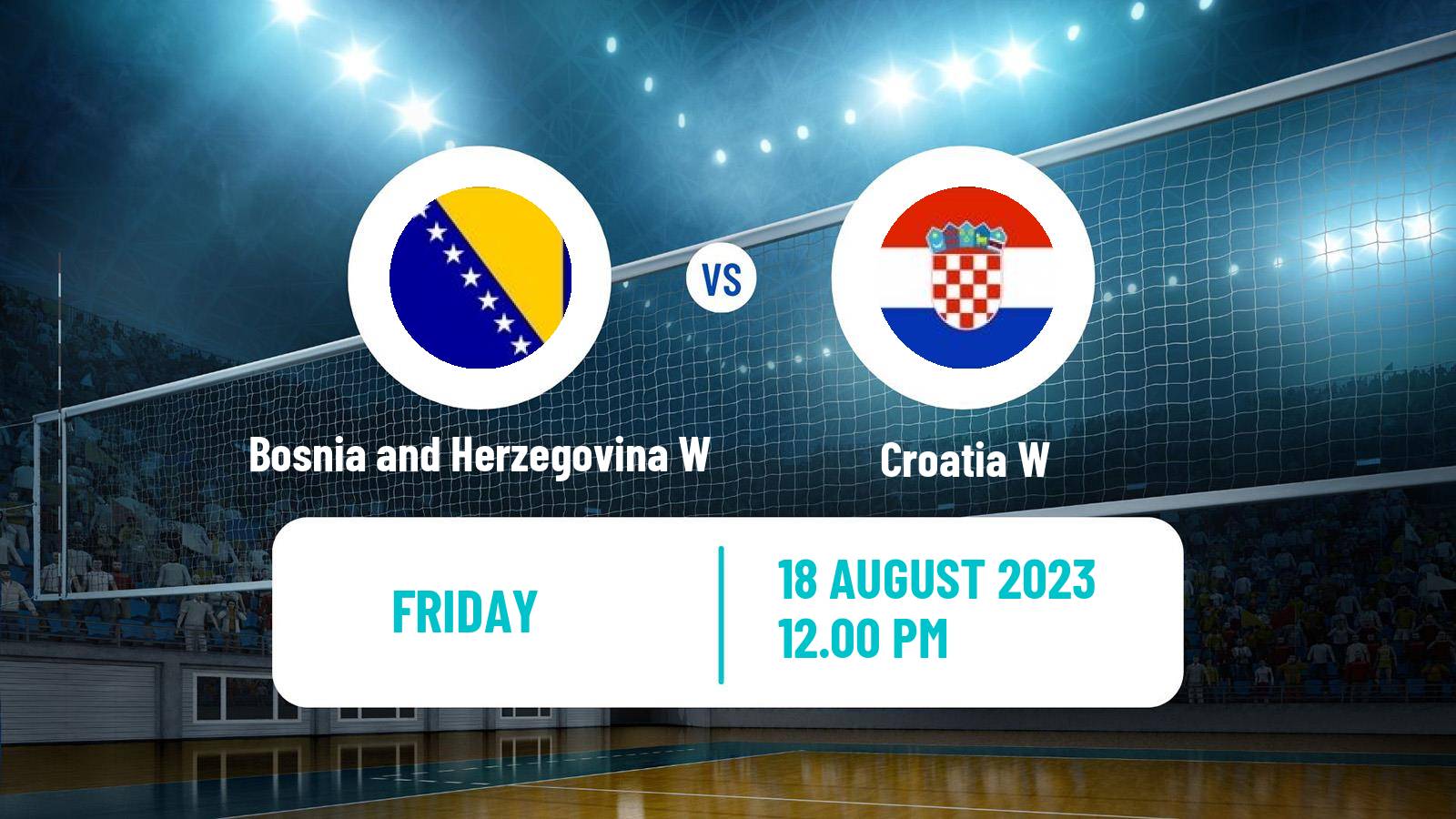 Volleyball European Championships Volleyball Women Bosnia and Herzegovina W - Croatia W