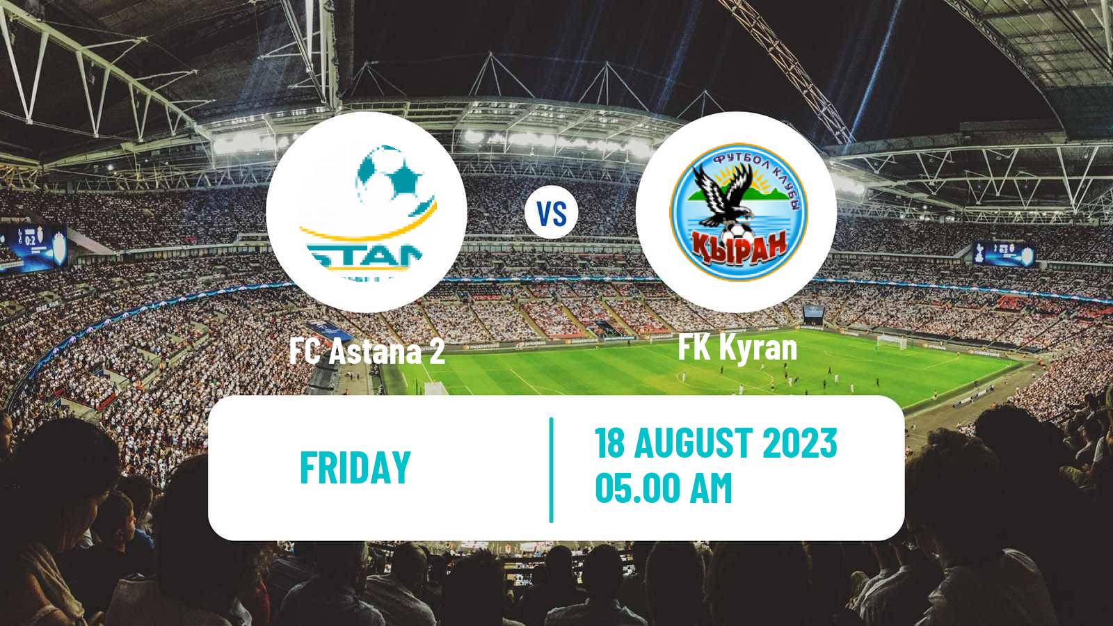 Soccer Kazakh First Division Astana 2 - Kyran