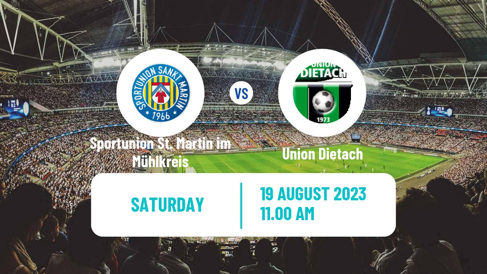 Soccer Austrian Landesliga Oberosterreich Sportunion St. Martin im Mühlkreis - Union Dietach