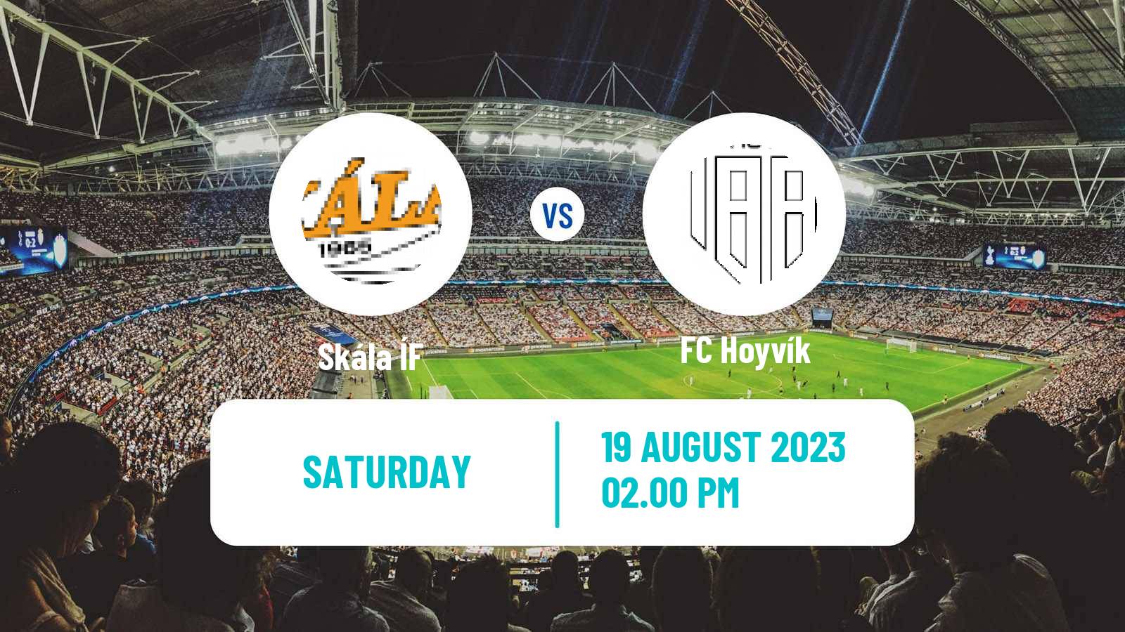 Football Faroe Islands 1 Deild Skála ÍF - Hoyvík