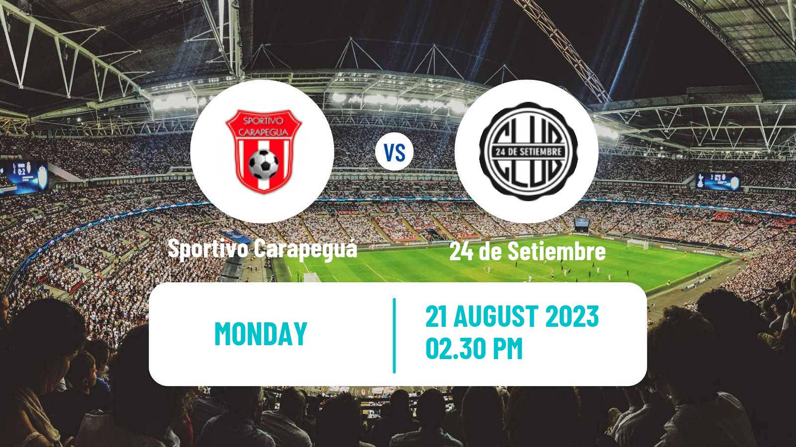 Soccer Paraguayan Division Intermedia Sportivo Carapeguá - 24 de Setiembre