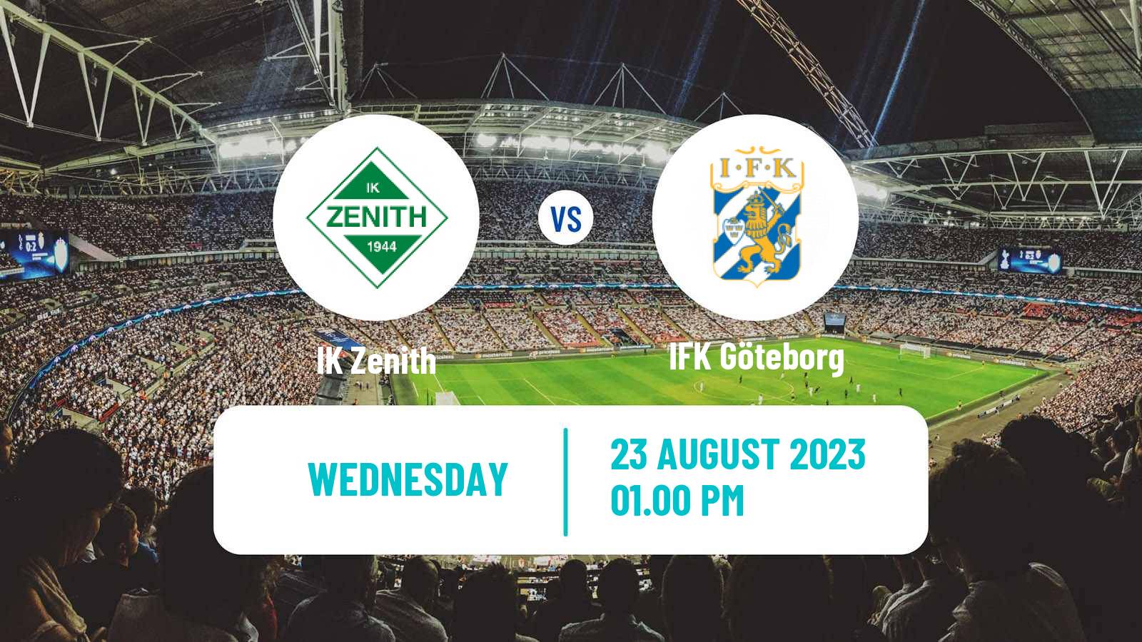 Soccer Svenska Cupen Zenith - IFK Göteborg