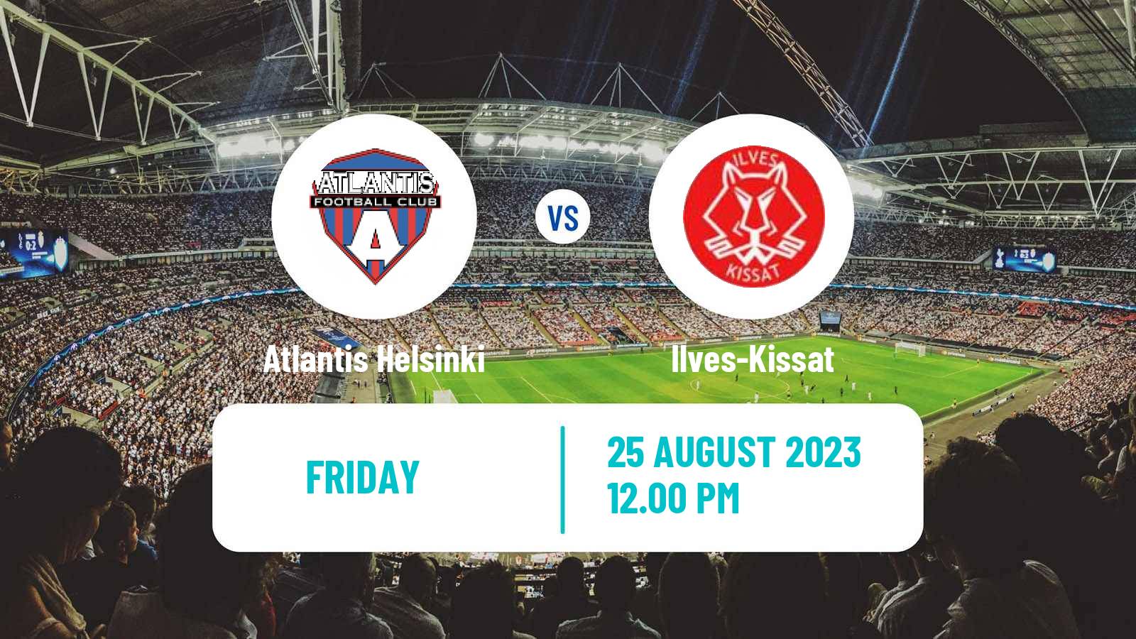 Soccer Finnish Kakkonen Group B Atlantis Helsinki - Ilves-Kissat