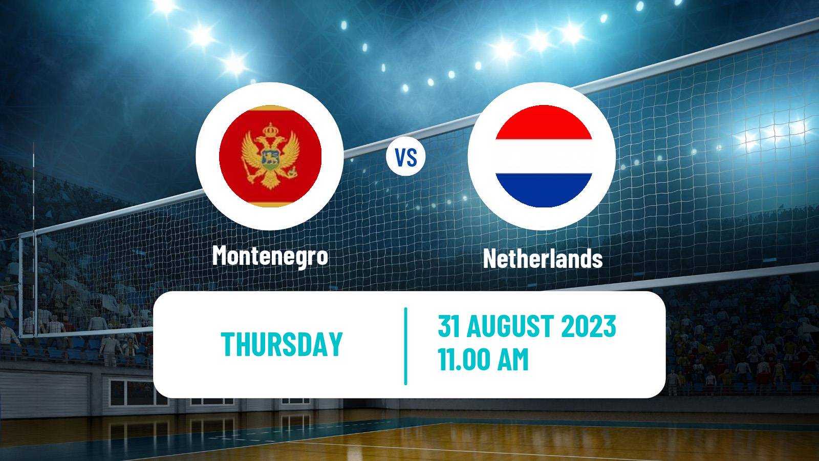 Volleyball European Championships Volleyball Montenegro - Netherlands