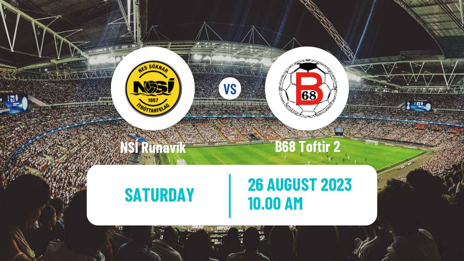 Soccer Faroe Islands 1 Deild NSÍ Runavík - B68 Toftir 2