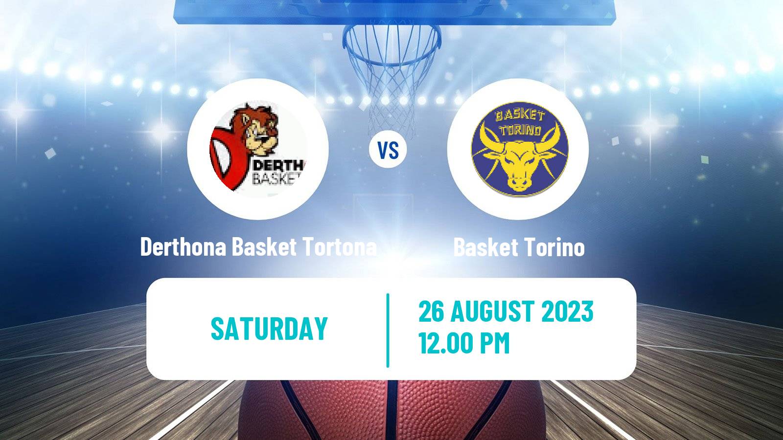 Basketball Club Friendly Basketball Derthona Basket Tortona - Basket Torino