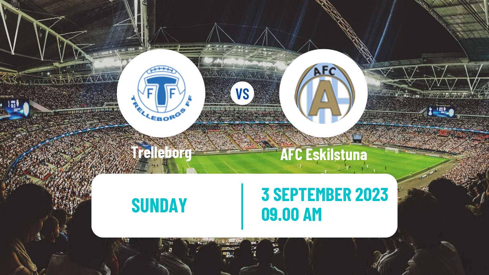 Soccer Swedish Superettan Trelleborg - AFC Eskilstuna