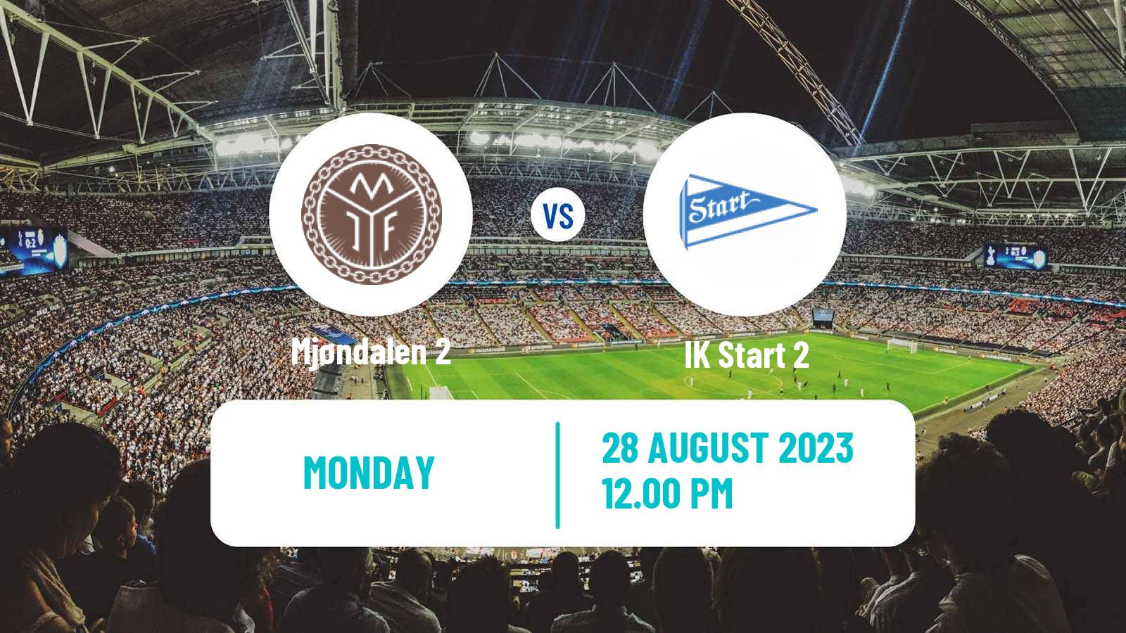 Football Norwegian Division 3 - Group 4 Mjøndalen 2 - Start 2