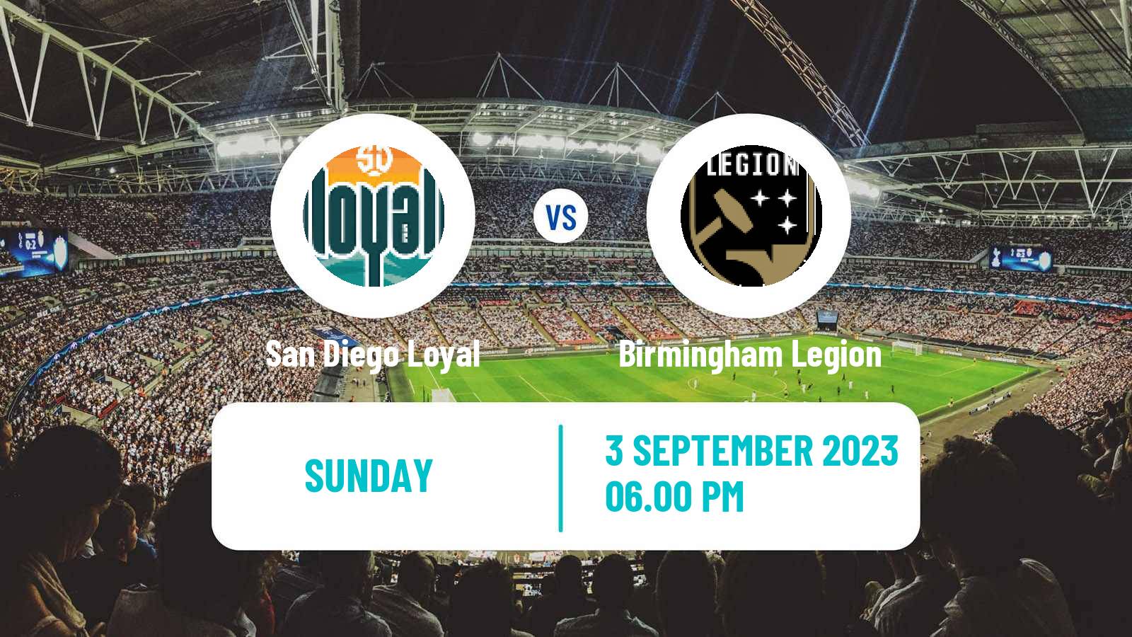 Soccer USL Championship San Diego Loyal - Birmingham Legion