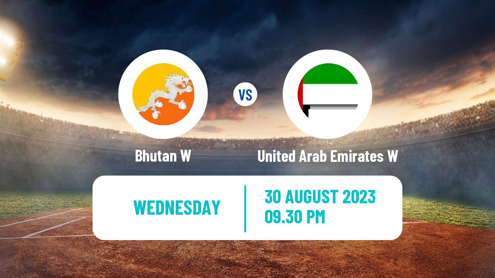 Cricket ICC World Twenty20 Women Bhutan W - United Arab Emirates W