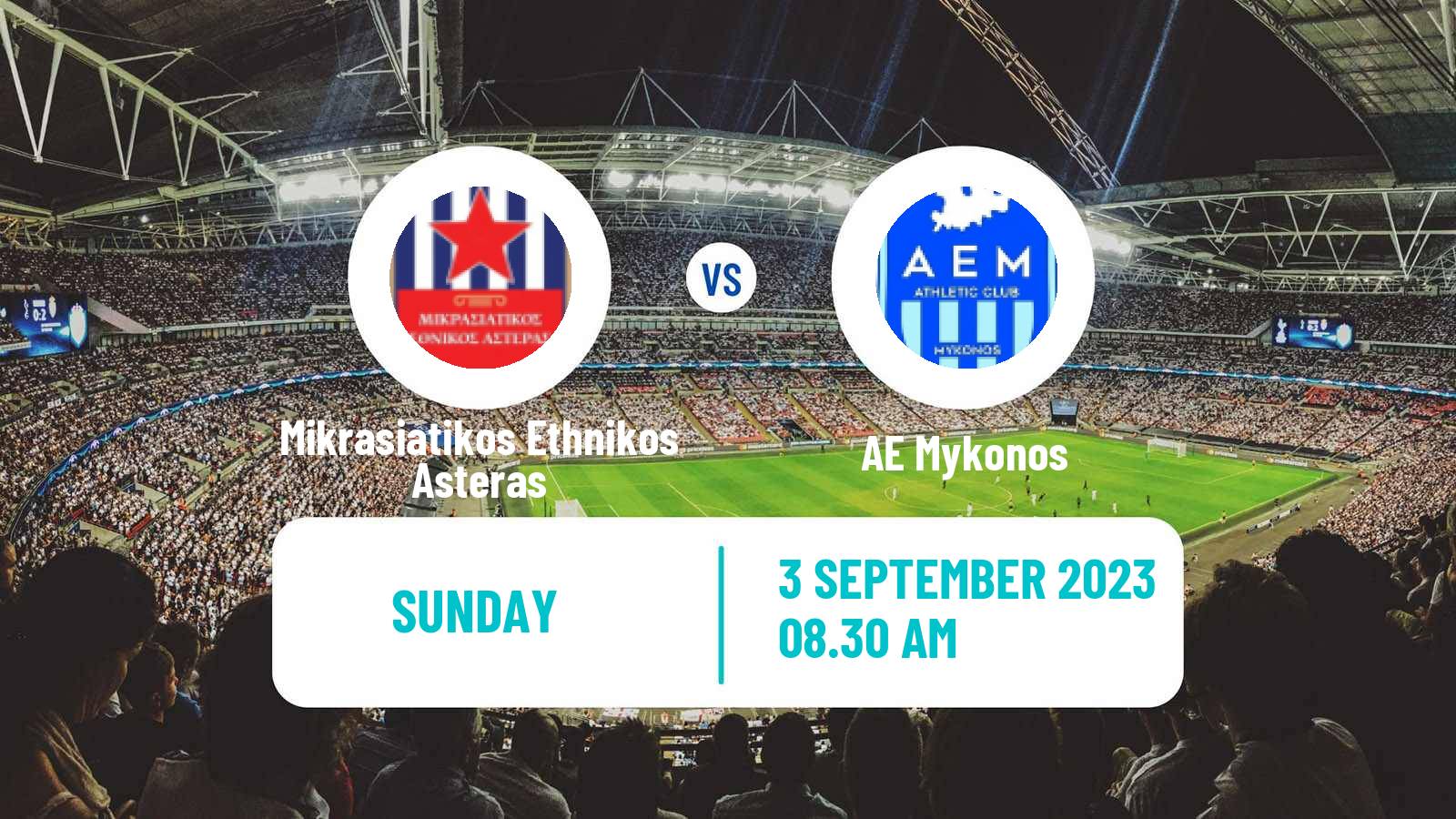 Soccer Greek Cup Mikrasiatikos Ethnikos Asteras - Mykonos