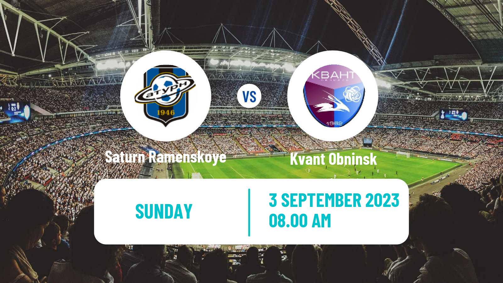 Football FNL 2 Division B Group 3 Saturn Ramenskoye - Kvant Obninsk