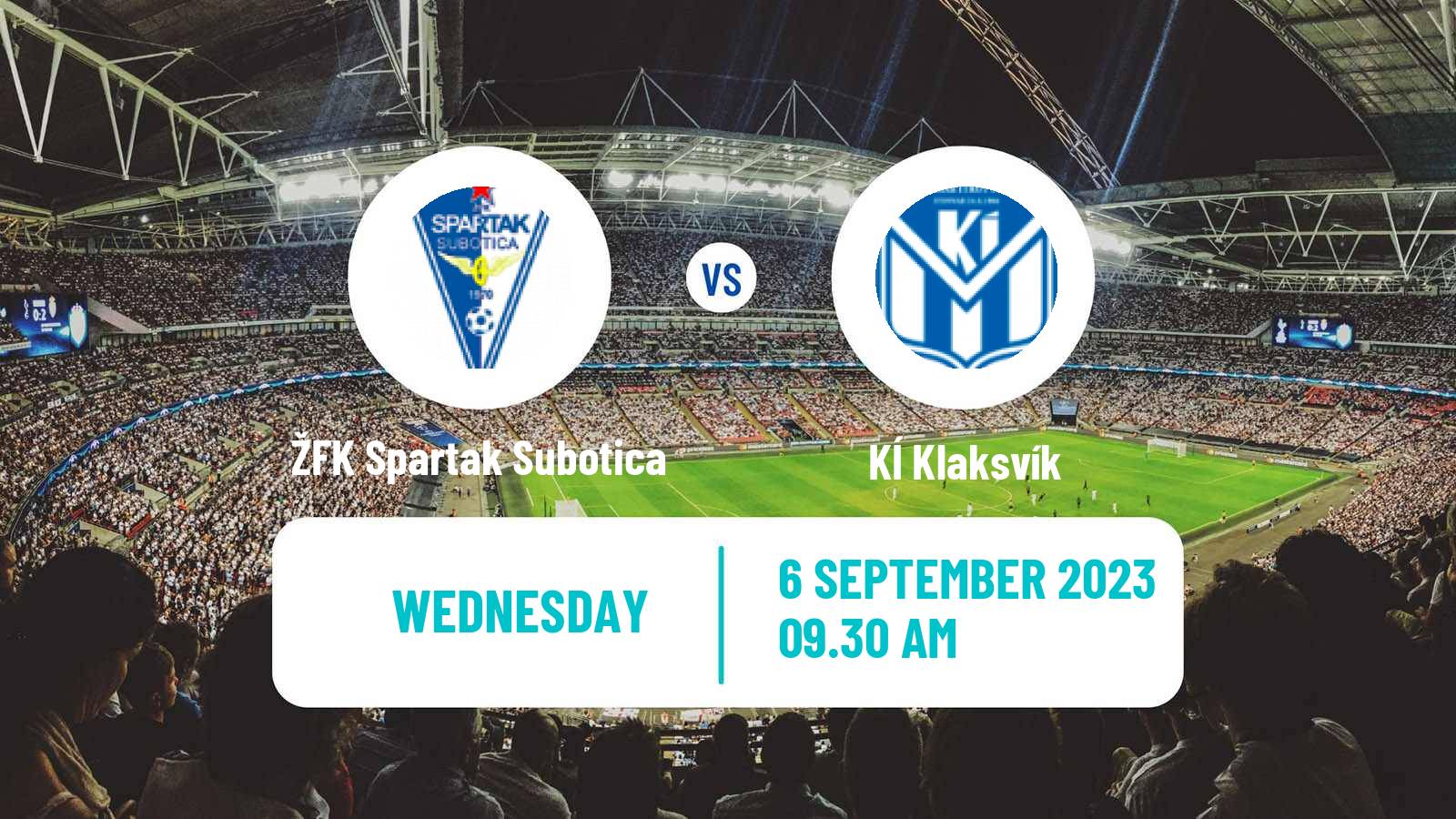 Soccer UEFA Champions League Women ŽFK Spartak Subotica - KÍ Klaksvík