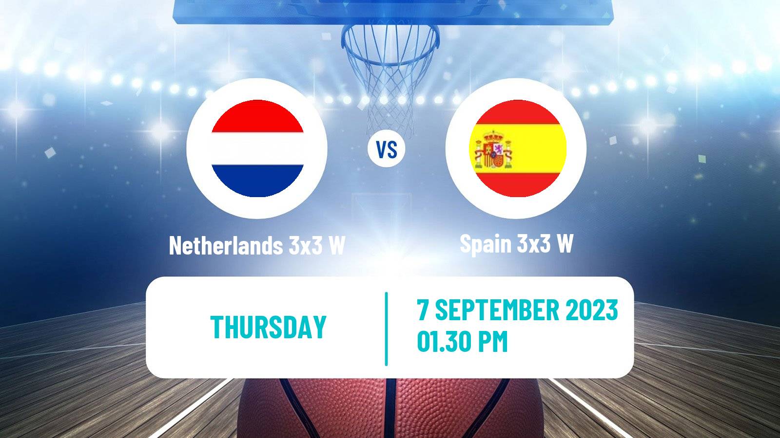 Basketball Europe Cup Basketball 3x3 Women Netherlands 3x3 W - Spain 3x3 W