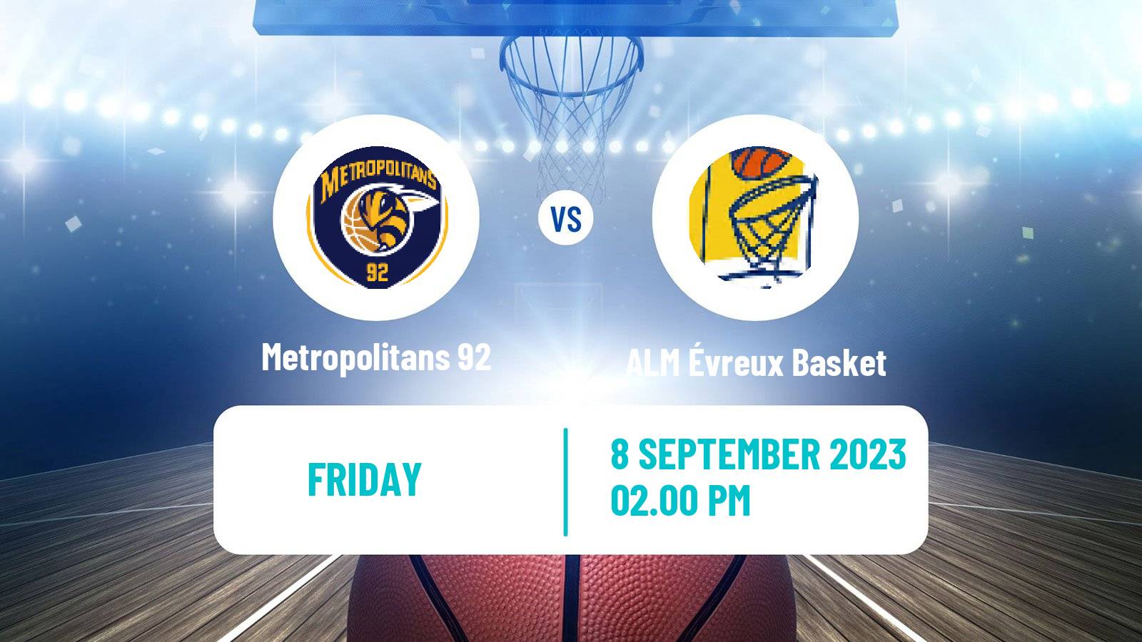 Basketball Club Friendly Basketball Metropolitans 92 - ALM Évreux Basket