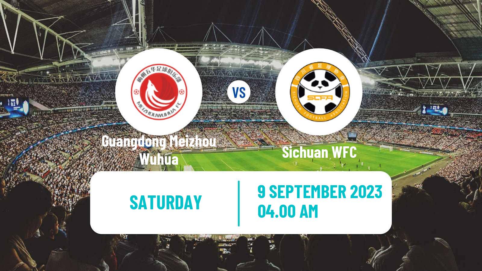 Soccer Chinese Super League Women Guangdong Meizhou Wuhua - Sichuan