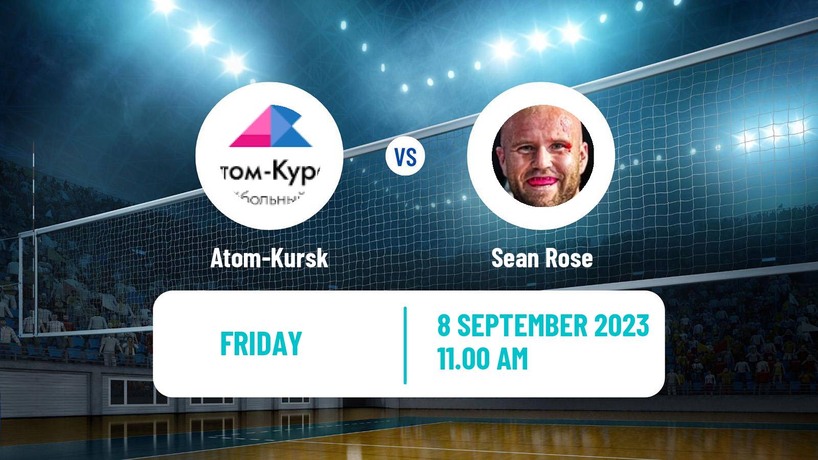 Volleyball Russian Cup Volleyball Women Atom-Kursk - Sean Rose