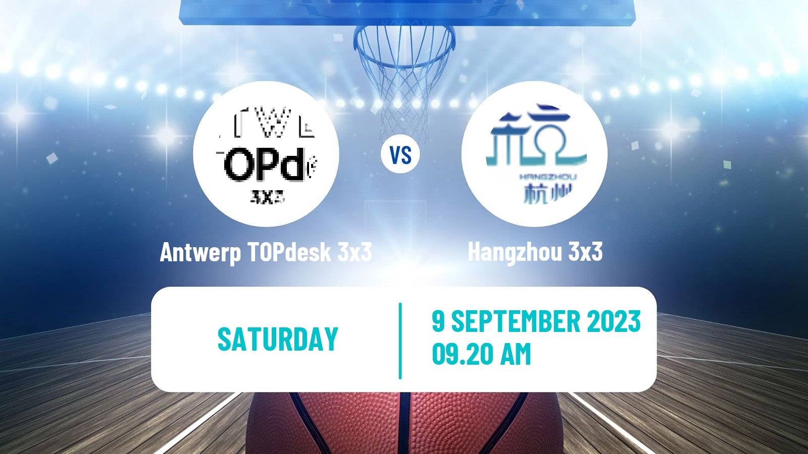 Basketball World Tour Constanta 3x3 Antwerp TOPdesk 3x3 - Hangzhou 3x3