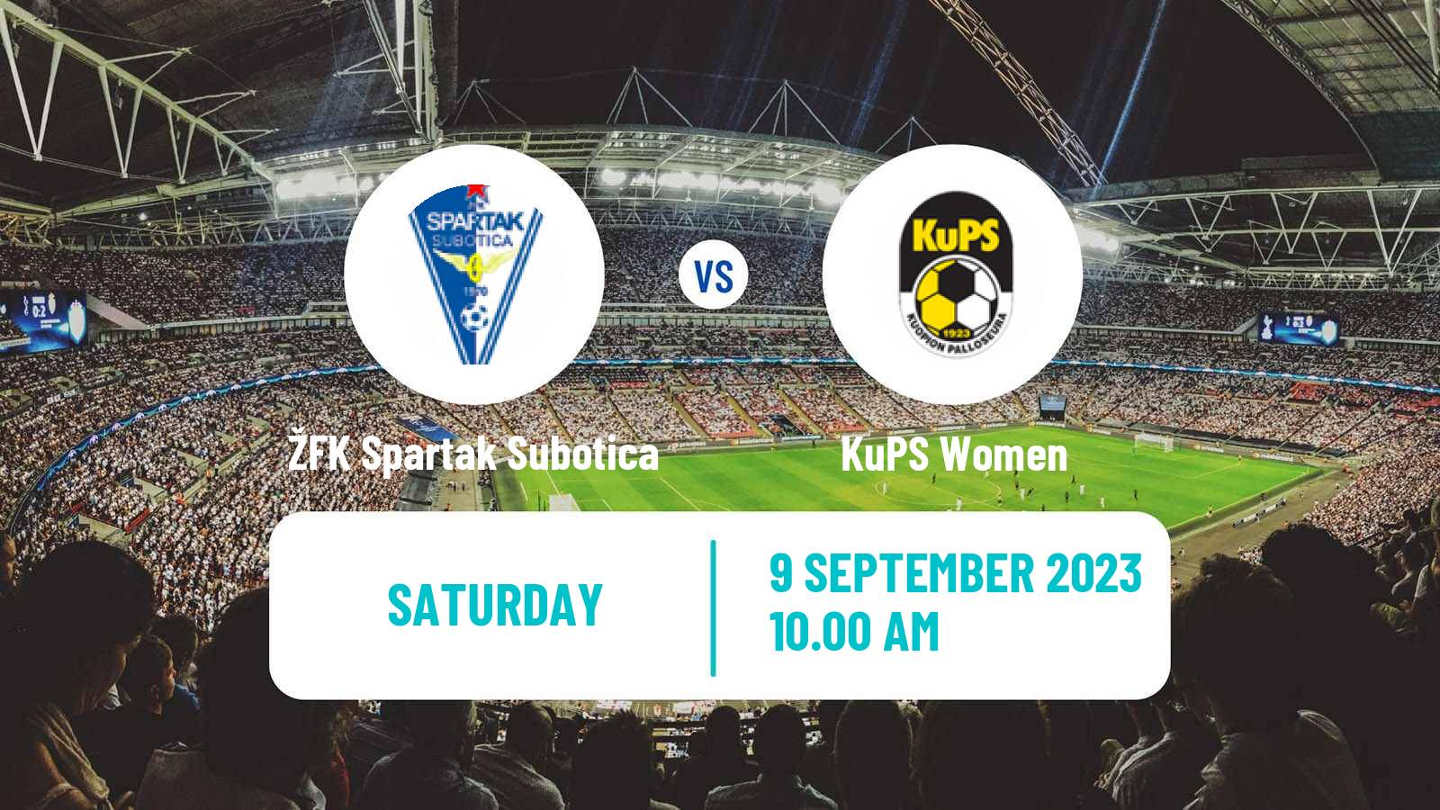 Soccer UEFA Champions League Women ŽFK Spartak Subotica - KuPS