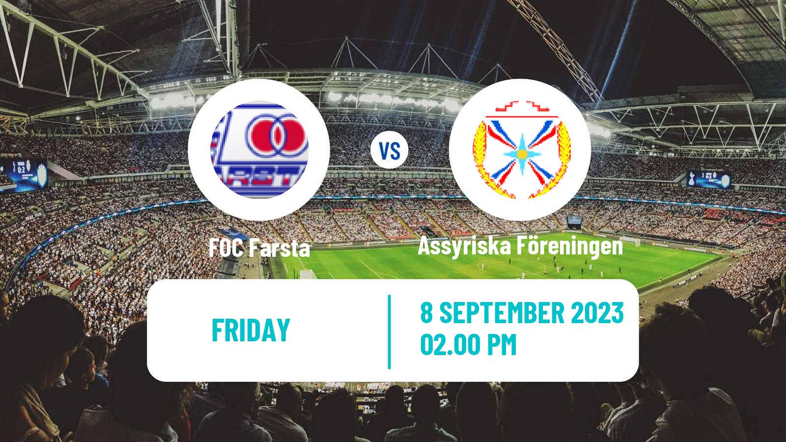 Soccer Swedish Division 2 - Södra Svealand Farsta - Assyriska Föreningen