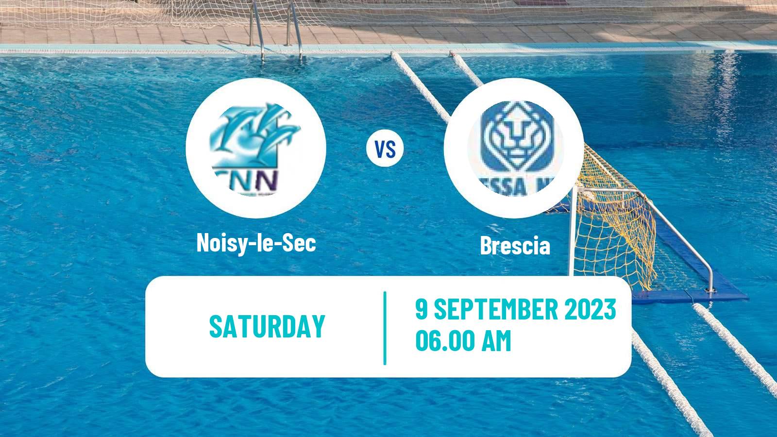 Water polo Champions League Water Polo Noisy-le-Sec - Brescia