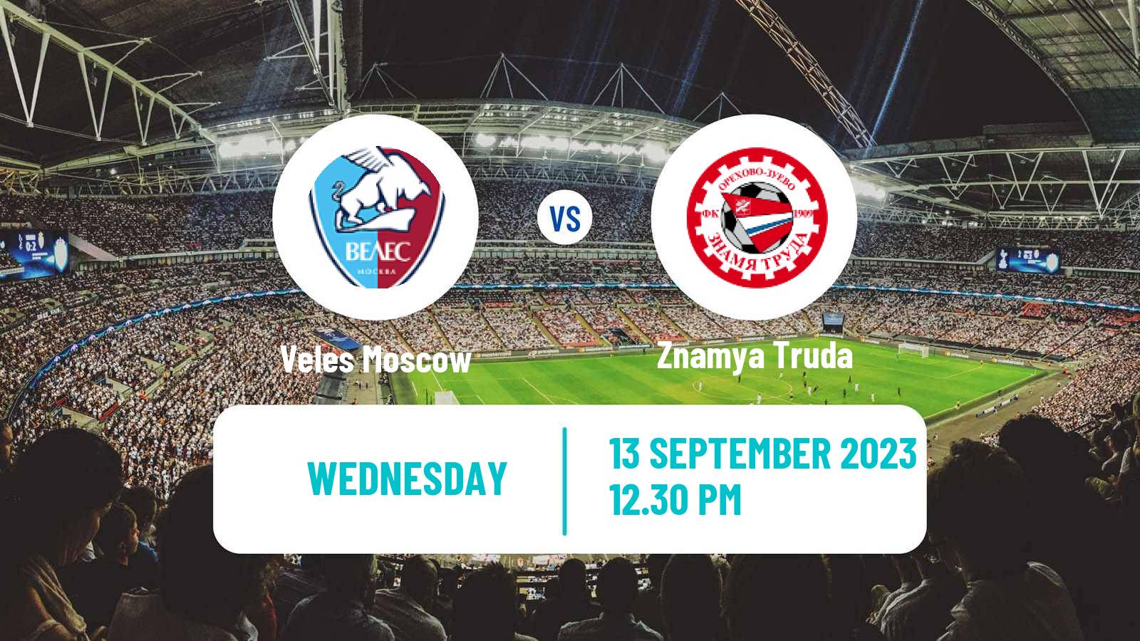 Soccer Russian Cup Veles Moscow - Znamya Truda
