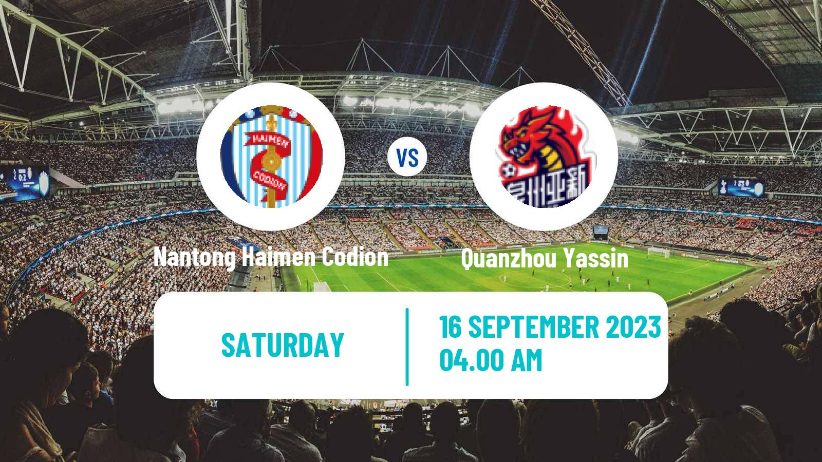 Soccer Chinese Yi League Nantong Haimen Codion - Quanzhou Yassin