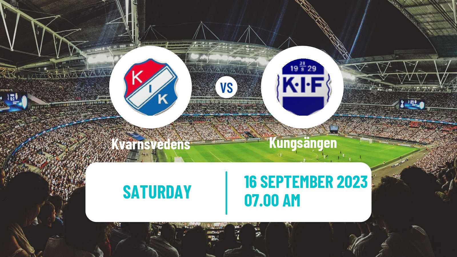 Soccer Swedish Division 2 - Norra Svealand Kvarnsvedens - Kungsängen