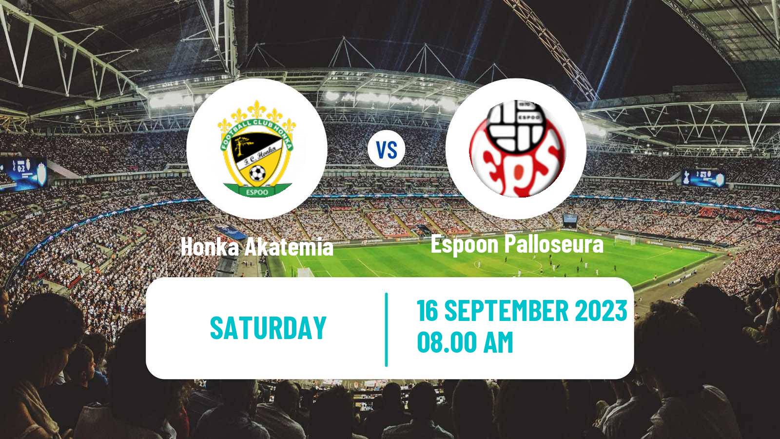 Soccer Finnish Kakkonen Group B Honka Akatemia - Espoon Palloseura