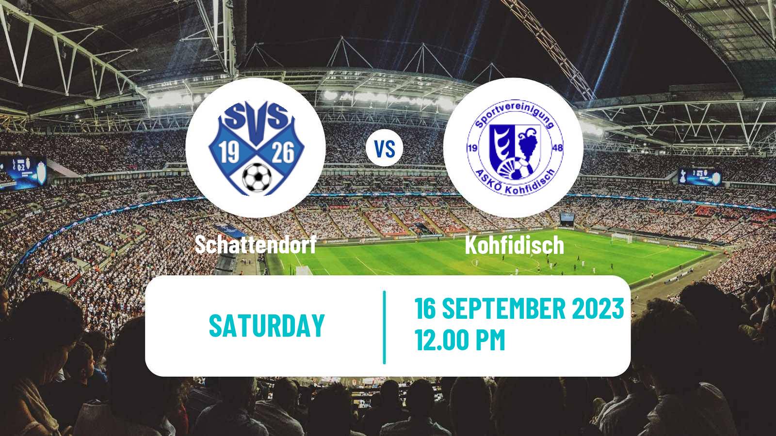 Soccer Austrian Landesliga Burgenland Schattendorf - Kohfidisch