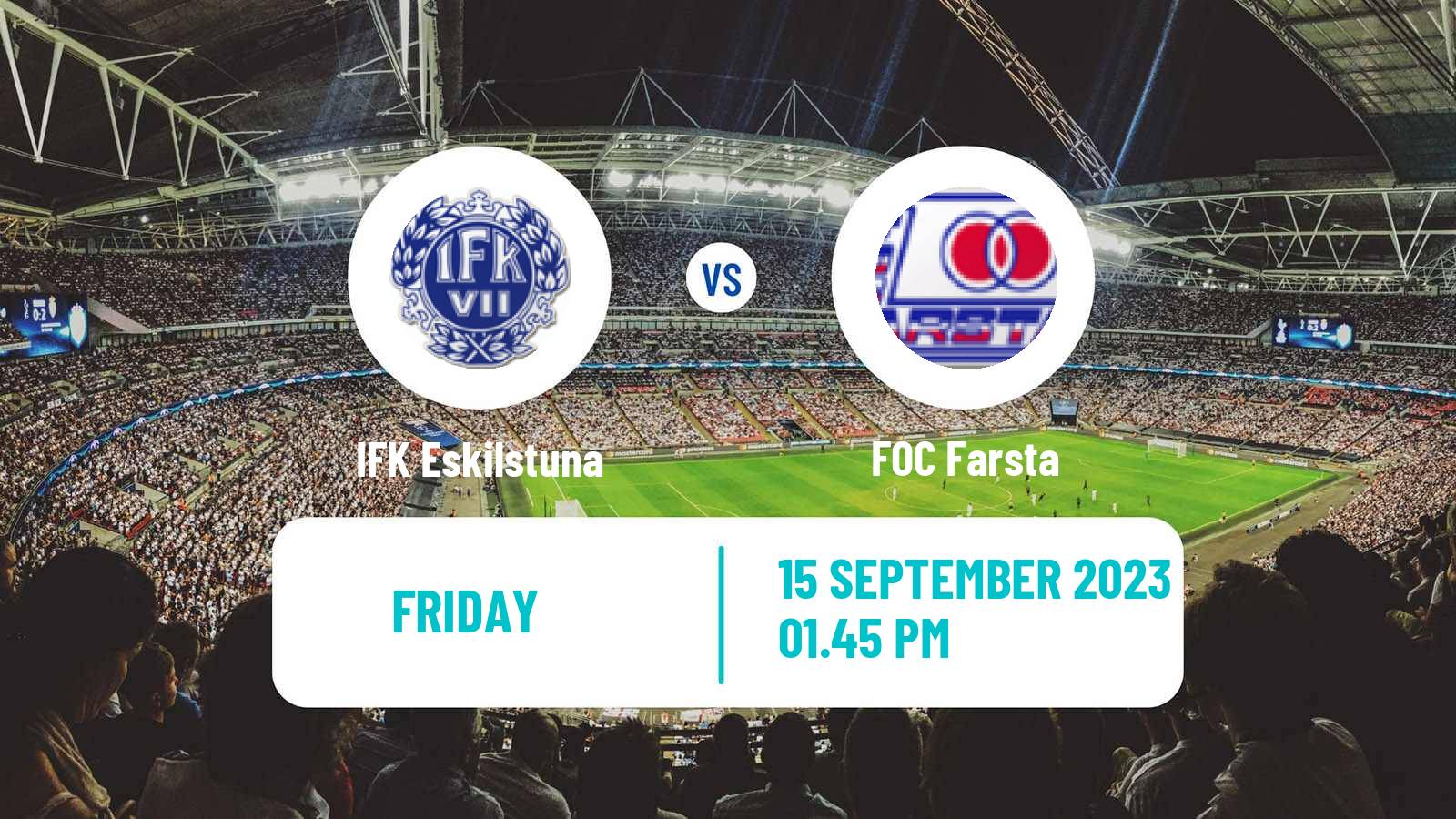Soccer Swedish Division 2 - Södra Svealand IFK Eskilstuna - Farsta