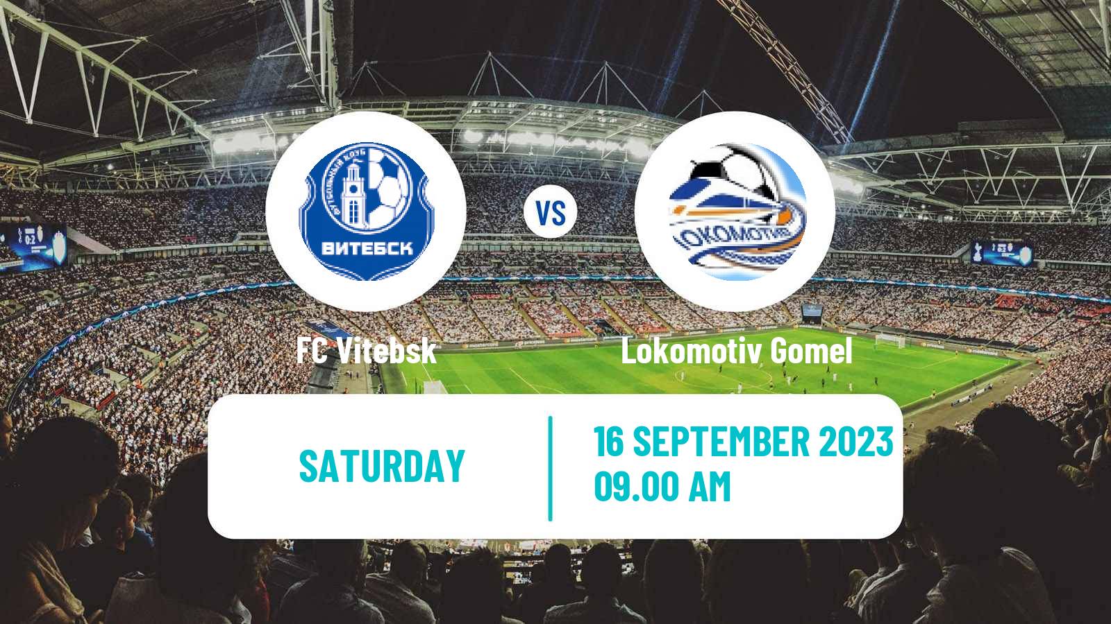 Football Belarusian Pershaya Liga Vitebsk - Lokomotiv Gomel