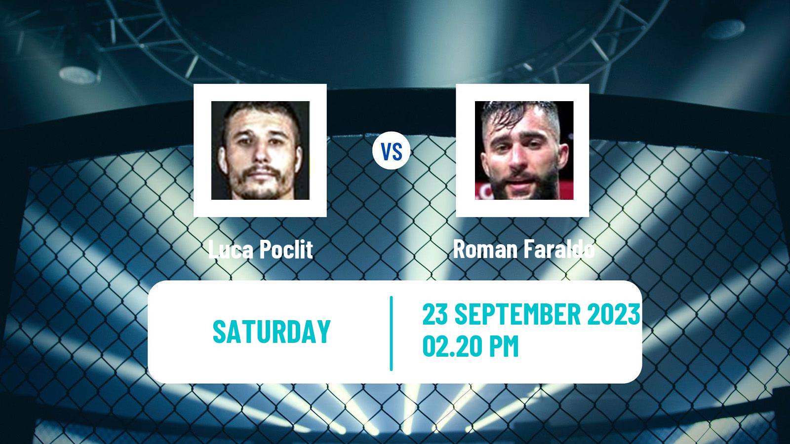 MMA Welterweight Bellator Men Luca Poclit - Roman Faraldo