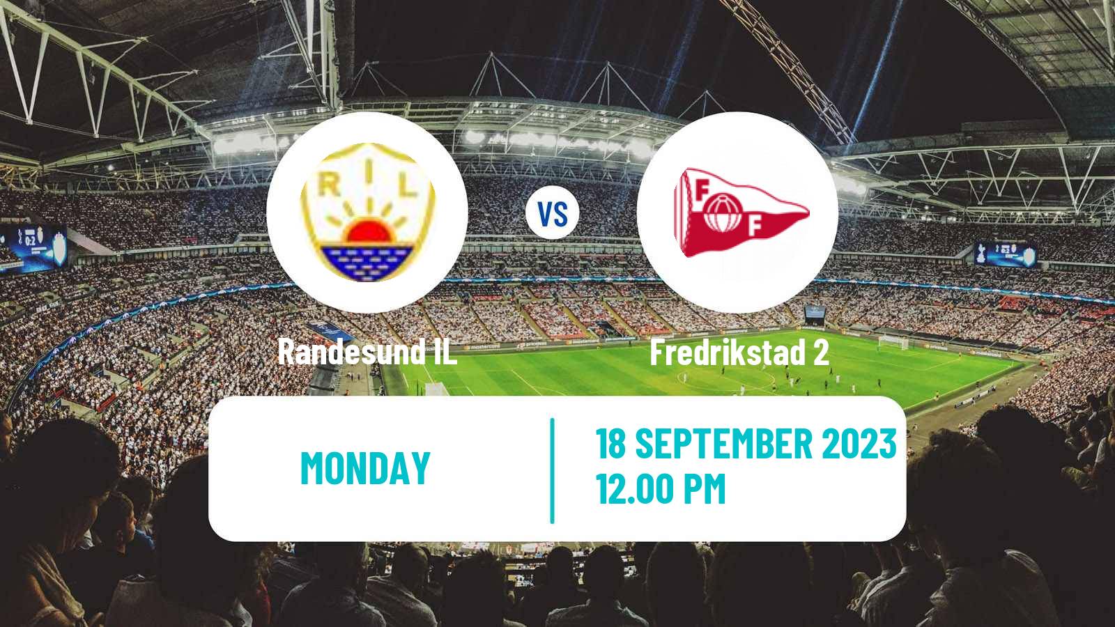 Football Norwegian Division 3 - Group 4 Randesund - Fredrikstad 2