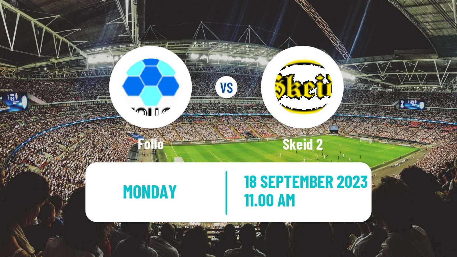 Soccer Norwegian Division 3 - Group 6 Follo - Skeid 2