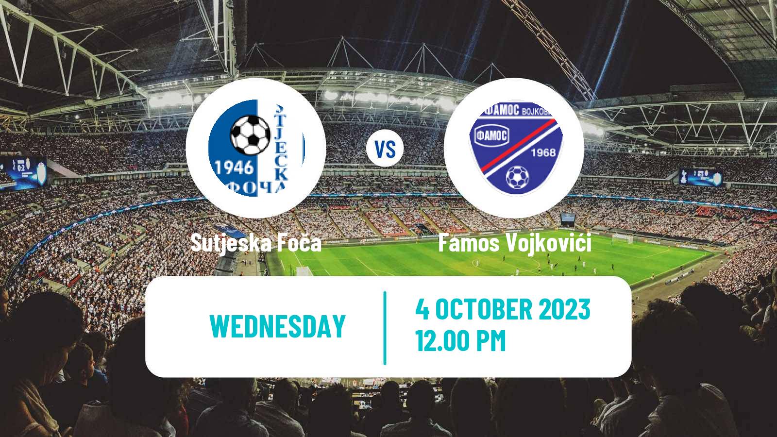 Soccer Bosnian Prva Liga RS Sutjeska Foča - Famos Vojkovići