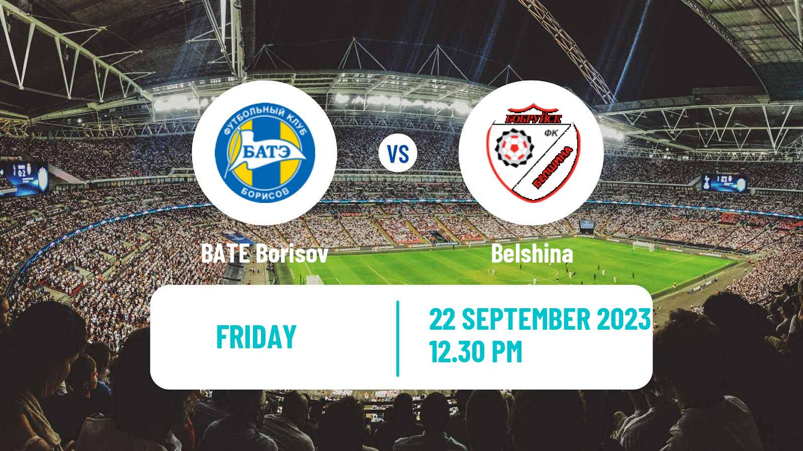 Soccer Belarusian Vysshaya Liga BATE Borisov - Belshina