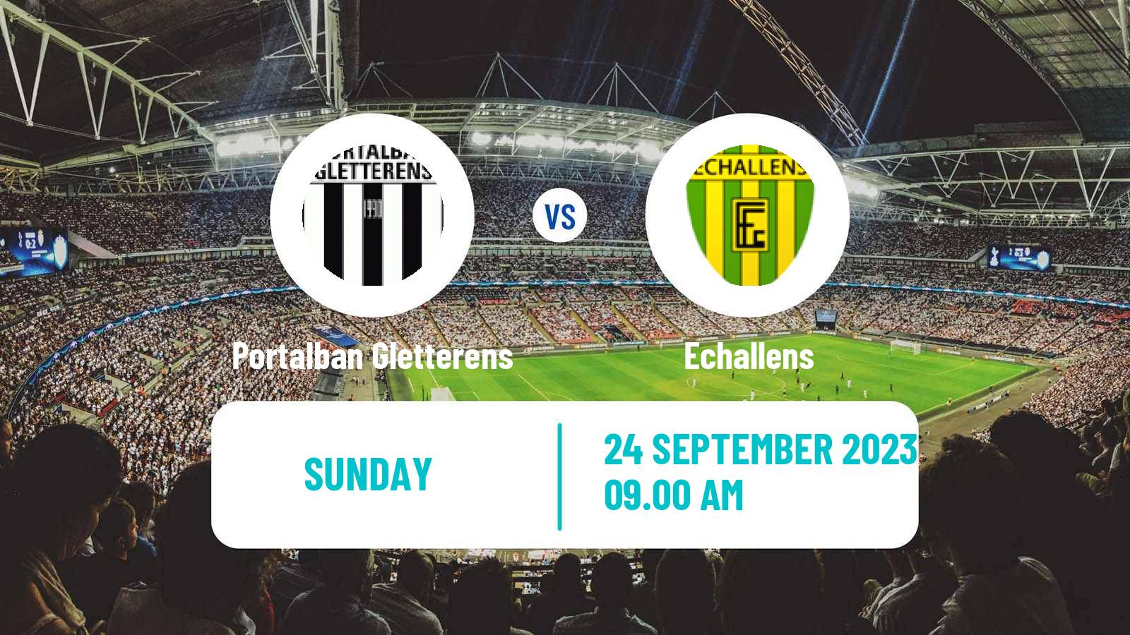 Football Swiss 1 Liga Classic Group 1 Portalban Gletterens - Echallens